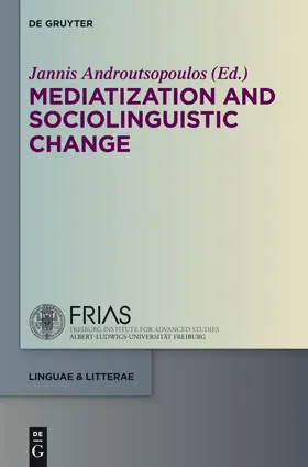 Androutsopoulos |  Mediatization and Sociolinguistic Change | Buch |  Sack Fachmedien