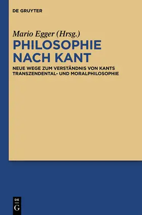 Egger |  Philosophie nach Kant | Buch |  Sack Fachmedien