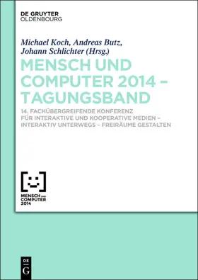 Koch / Butz / Schlichter | Mensch und Computer 2014 – Tagungsband | E-Book | sack.de