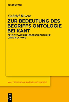 Rivero | Zur Bedeutung des Begriffs Ontologie bei Kant | E-Book | sack.de