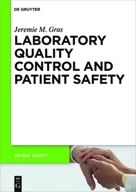 Gras | Laboratory quality control and patient safety | Buch | 978-3-11-034617-6 | sack.de