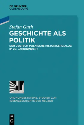 Guth |  Geschichte als  Politik | eBook | Sack Fachmedien