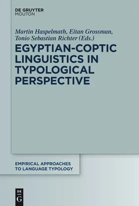 Grossman / Haspelmath / Richter |  Egyptian-Coptic Linguistics in Typological Perspective | Buch |  Sack Fachmedien