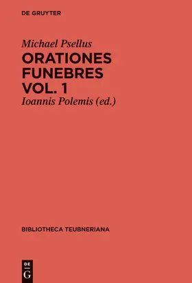 Michael Psellus / Polemis |  Orationes funebres | Buch |  Sack Fachmedien