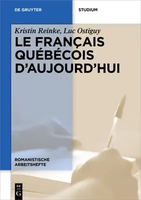 Reinke / Ostiguy |  Le français québécois d’aujourd’hui | eBook | Sack Fachmedien
