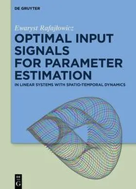 Rafajlowicz | Optimal Input Signals for Parameter Estimation | E-Book | sack.de