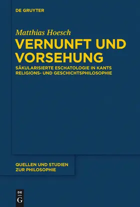 Hoesch |  Vernunft und Vorsehung | Buch |  Sack Fachmedien