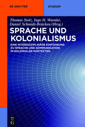 Stolz / Schmidt-Brücken / Warnke |  Sprache und Kolonialismus | Buch |  Sack Fachmedien