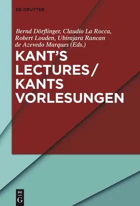 Dörflinger / Marques / La Rocca |  Kant's Lectures / Kants Vorlesungen | Buch |  Sack Fachmedien