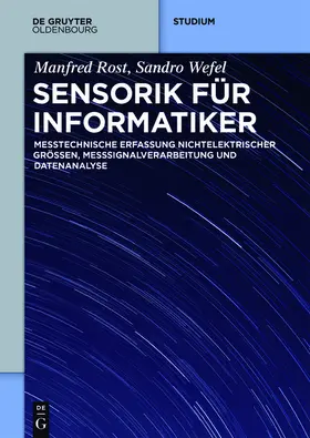 Rost / Wefel | Sensorik für Informatiker | E-Book | www2.sack.de