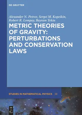 Petrov / Tekin / Kopeikin |  Metric Theories of Gravity | Buch |  Sack Fachmedien