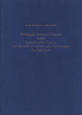 Fittschen / Zanker |  Katalog der Römischen Porträts in den Capitolinischen Museen und den anderen Kommunalen Sammlungen der Stadt Rom. Band IV | Buch |  Sack Fachmedien