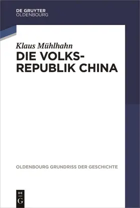 Mühlhahn |  Die Volksrepublik China | Buch |  Sack Fachmedien