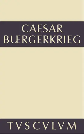 C. Julius Caesar / Dorminger |  Der Bürgerkrieg | Buch |  Sack Fachmedien