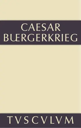 C. Julius Caesar / Dorminger | Der Bürgerkrieg | E-Book | sack.de