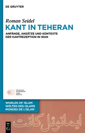 Seidel |  Kant in Teheran | Buch |  Sack Fachmedien