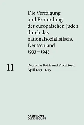 Hauff |  Deutsches Reich und Protektorat Böhmen und Mähren April 1943 – 1945 | Buch |  Sack Fachmedien