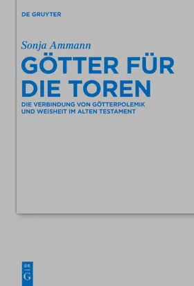 Ammann |  Götter für die Toren | eBook | Sack Fachmedien