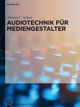 Scholz |  Audiotechnik für Mediengestalter | eBook | Sack Fachmedien