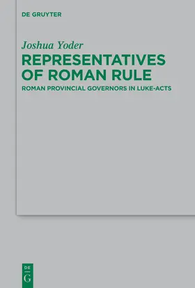 Yoder | Representatives of Roman Rule | Buch | 978-3-11-036779-9 | sack.de