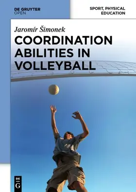 Šimonek |  Coordination Abilities in Volleyball | Buch |  Sack Fachmedien