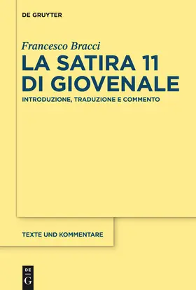 Bracci |  La satira 11 di Giovenale | Buch |  Sack Fachmedien