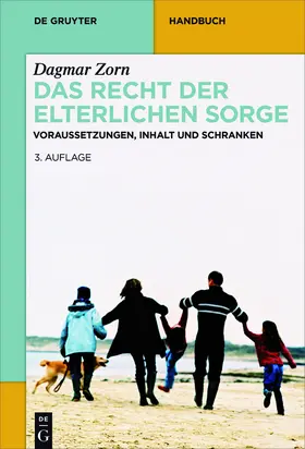 Zorn |  Das Recht der elterlichen Sorge | Buch |  Sack Fachmedien