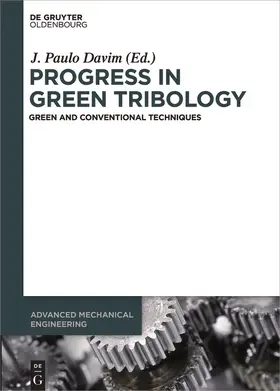Davim | Progress in Green Tribology | Buch | 978-3-11-037272-4 | sack.de