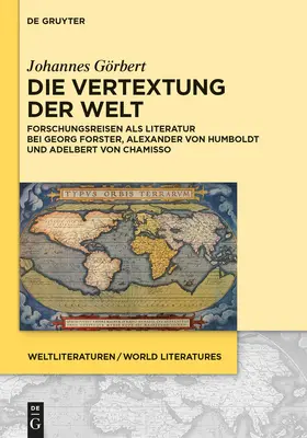 Görbert | Die Vertextung der Welt | Buch | 978-3-11-037411-7 | sack.de