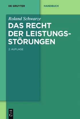 Schwarze |  Das Recht der Leistungsstörungen | eBook | Sack Fachmedien