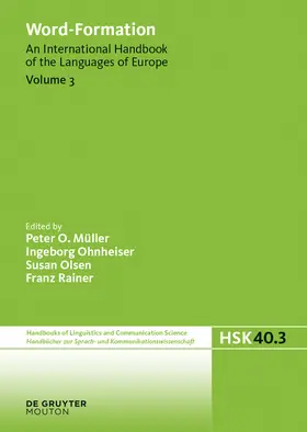 Müller / Ohnheiser / Olsen |  Word-Formation, Volume 3, Word-Formation | Buch |  Sack Fachmedien