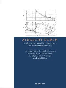 Hinz |  Albrecht Dürer - Supplement zur "Menschlichen Proportion". Die Dresdner Handschrift (1523) | Buch |  Sack Fachmedien