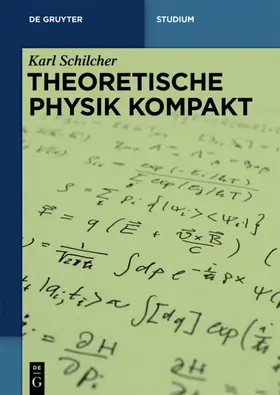 Schilcher | Theoretische Physik kompakt | E-Book | www2.sack.de