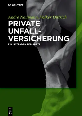 Dittrich / Naumann |  Private Unfallversicherung | Buch |  Sack Fachmedien