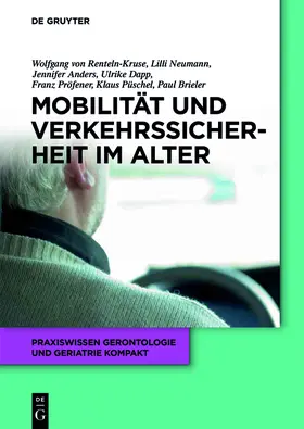 Renteln-Kruse / Dapp / Neumann |  Mobilität und Verkehrssicherheit im Alter | Buch |  Sack Fachmedien