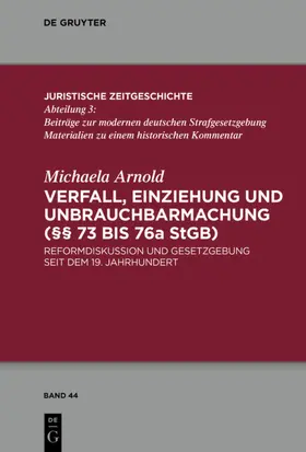 Arnold | Verfall, Einziehung und Unbrauchbarmachung (§§ 73 bis 76a StGB) | E-Book | sack.de
