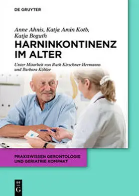 Boguth / Ahnis / Amin Kotb |  Harninkontinenz im Alter | eBook | Sack Fachmedien