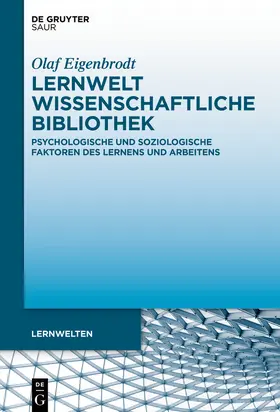 Eigenbrodt |  Lernwelt Wissenschaftliche Bibliothek | Buch |  Sack Fachmedien