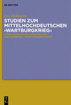 Hallmann |  Studien zum mittelhochdeutschen 'Wartburgkrieg' | eBook | Sack Fachmedien