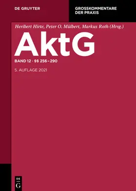 Bezzenberger / Mock / Schmidt |  Aktiengesetz: AktG. Band 12: §§ 256-290 | eBook | Sack Fachmedien