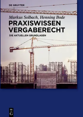 Solbach / Bode |  Praxiswissen Vergaberecht | eBook | Sack Fachmedien