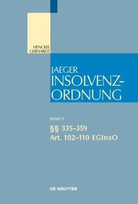 Schmidt / Mankowski |  Insolvenzordnung. §§ 335-359; Art. 102-110 EGInsO | eBook | Sack Fachmedien