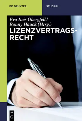 Obergfell / Hauck / Heim |  Lizenzvertragsrecht | eBook | Sack Fachmedien