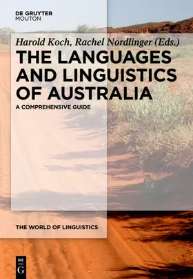 Koch / Nordlinger |  The Languages and Linguistics of Australia | eBook | Sack Fachmedien