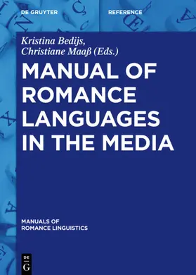 Bedijs / Maaß | Manual of Romance Languages in the Media | E-Book | sack.de