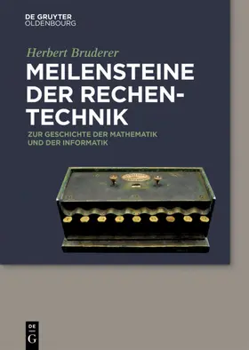 Bruderer |  Meilensteine der Rechentechnik | eBook | Sack Fachmedien