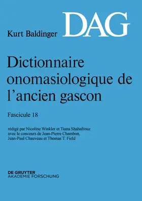 Winkler / Shabafrouz |  Dictionnaire onomasiologique de l’ancien gascon (DAG). Fascicule 18 | Buch |  Sack Fachmedien