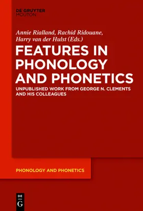 Rialland / Ridouane / Hulst |  Features in Phonology and Phonetics | eBook | Sack Fachmedien