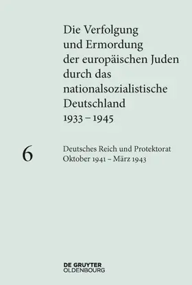 Heim |  Deutsches Reich und Protektorat Böhmen und Mähren Oktober 1941 – März 1943 | eBook | Sack Fachmedien