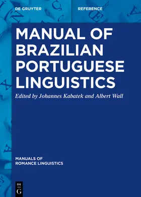 Kabatek / Wall |  Manual of Brazilian Portuguese Linguistics | eBook | Sack Fachmedien